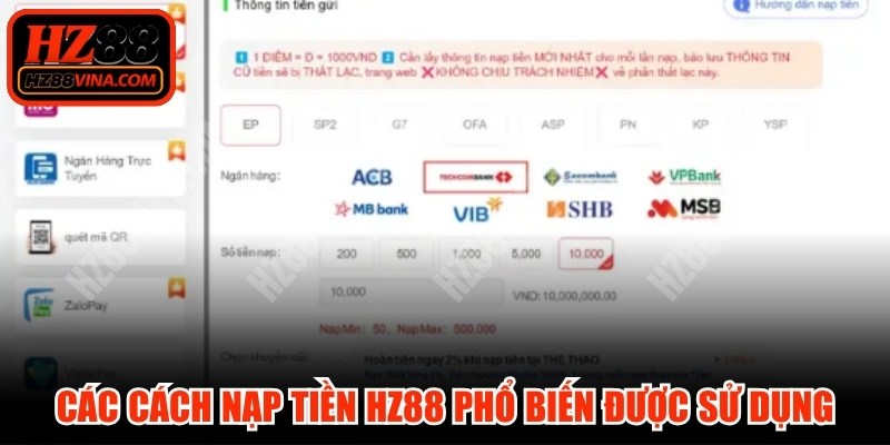 Các cách nạp tiền HZ88 phổ biến được nhiều game thủ sử dụng