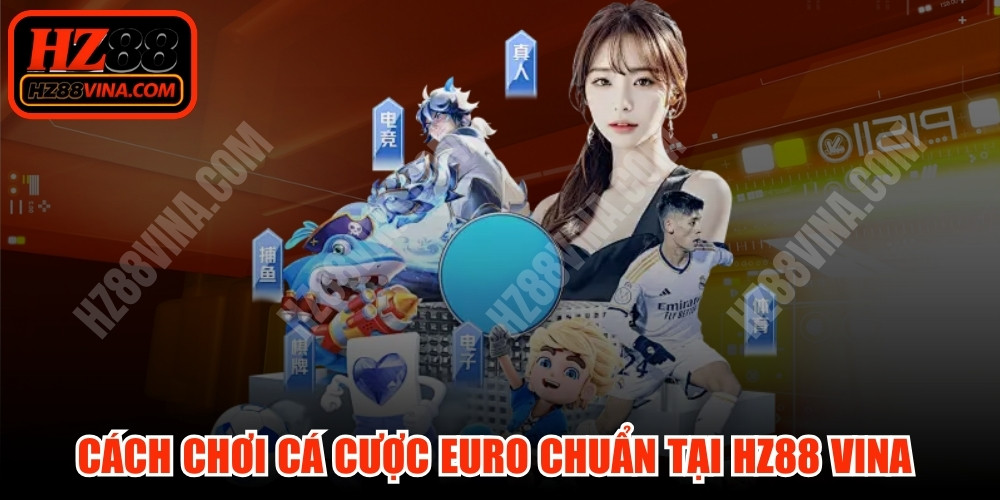 Cách Chơi Cá Cược Euro