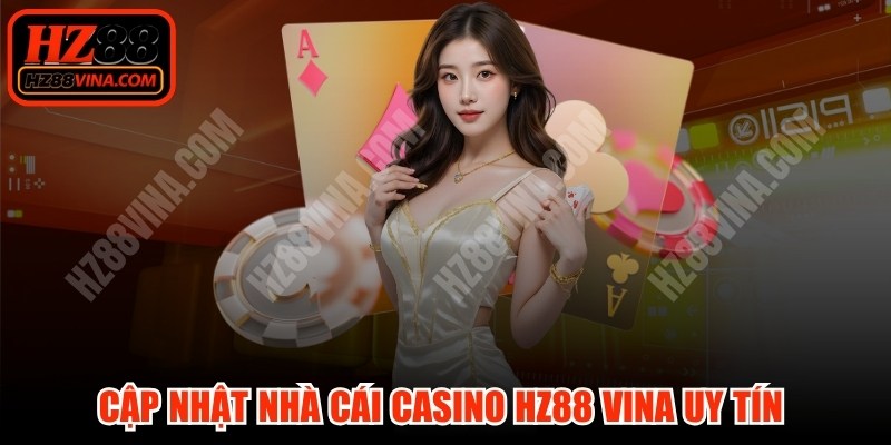 Cập Nhật Nhà Cái Casino