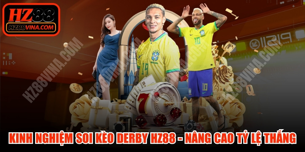 Kinh Nghiệm Soi Kèo Derby