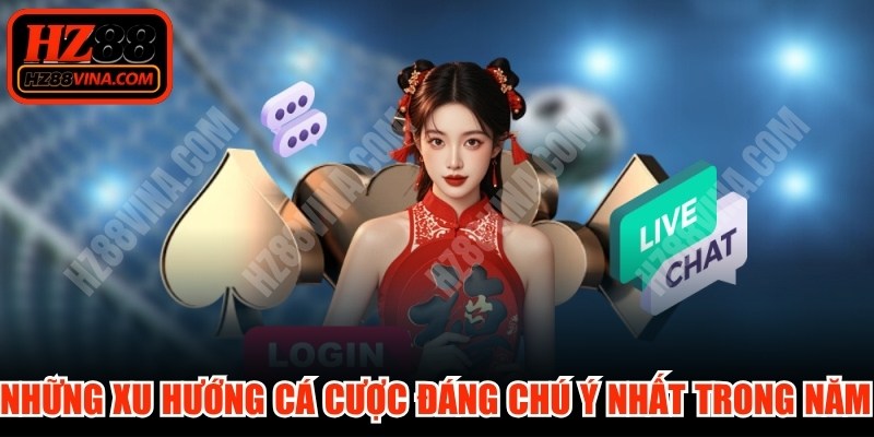 Những xu hướng cá cược đáng chú ý nhất trong năm 2026